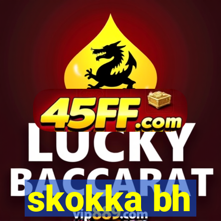 skokka bh